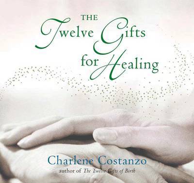 Twelve Gifts For Healing image