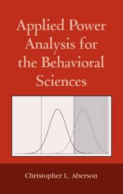 Applied Power Analysis for the Behavioral Sciences by Christopher L. Aberson image