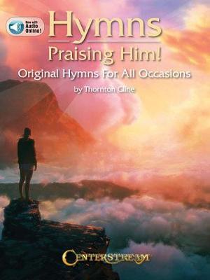 Hymns Praising Him! by Thornton Cline image
