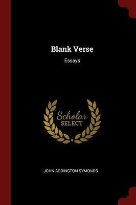 Blank Verse by John Addington Symonds image