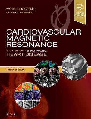 Cardiovascular Magnetic Resonance by Warren J. Manning image