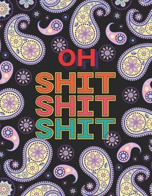 Oh Shit Shit Shit by Everyday Coloring image