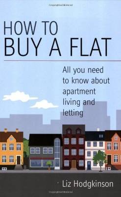 How To Buy A Flat by Liz Hodgkinson image