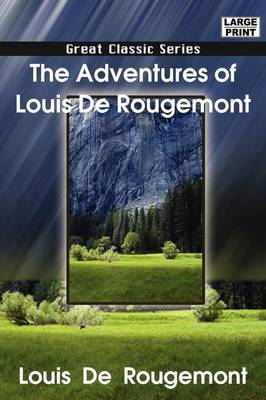 Adventures of Louis de Rougemont image