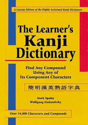 The Learner's Kanji Dictionary by Mark Spahn image
