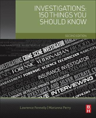 Investigations: 150 Things You Should Know by Lawrence J Fennelly image