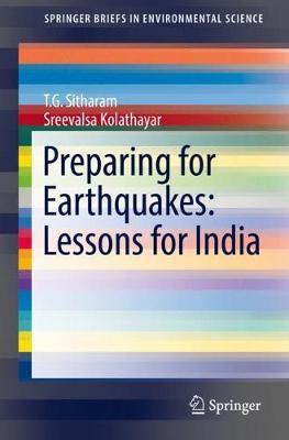 Preparing for Earthquakes: Lessons for India by T.G. Sitharam image