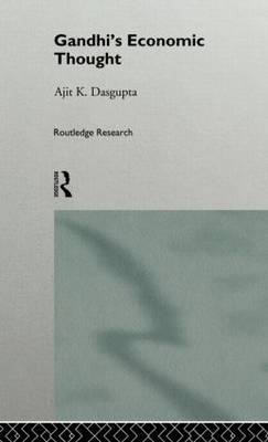 Gandhi's Economic Thought by Ajit K. Dasgupta image