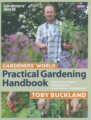 Gardeners' World Practical Gardening Handbook by Toby Buckland image