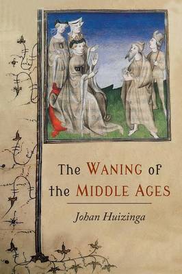 The Waning of the Middle Ages image