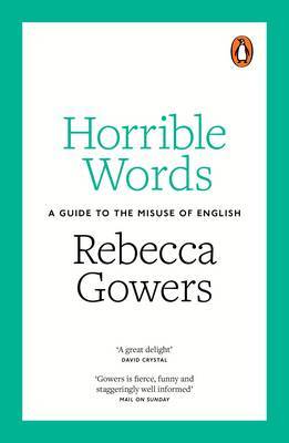 Horrible Words by Rebecca Gowers