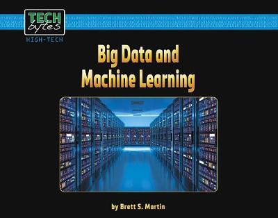 Big Data and Machine Learning by Brett S Martin image