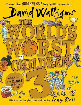 The World’s Worst Children 3 by David Walliams image