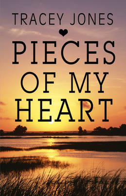 Pieces of My Heart by Tracey Jones image