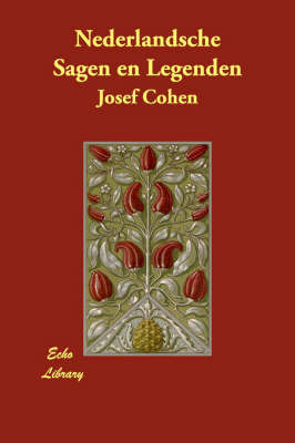 Nederlandsche Sagen En Legenden by Josef Cohen image