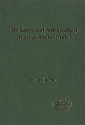 Levitical Authorship Of Ezra-nehemiah on Hardback by Kyungjin Min