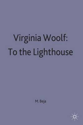 Virginia Woolf: To the Lighthouse by Morris Beja image