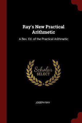 Ray's New Practical Arithmetic by Joseph Ray image