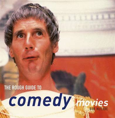 The Rough Guide to Comedy Movies by Bob McCabe image