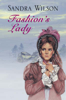 Fashion's Lady on Hardback by Sandra Wilson