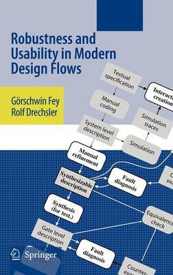 Robustness and Usability in Modern Design Flows by Goerschwin Fey image