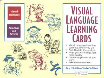 Japanese Adjectives and Adverbs: Visual Language Learning Cards by B. J. Demillion image