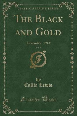 The Black and Gold, Vol. 4 by Callie Lewis image