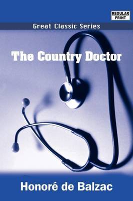 The Country Doctor by Honore de Balzac image