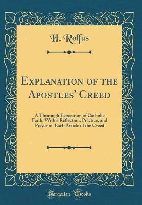Explanation of the Apostles' Creed by H Rolfus image