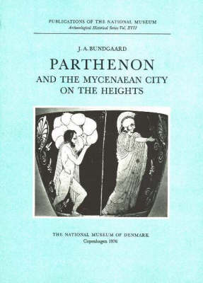 Parthenon and the Mycenaean City on the Heights by J.A. Bundgaard image