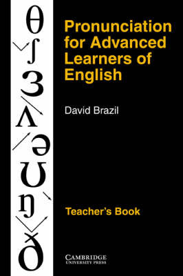 Pronunciation for Advanced Learners of English Teacher's book by David Brazil image
