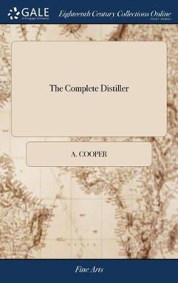 The Complete Distiller by A Cooper image
