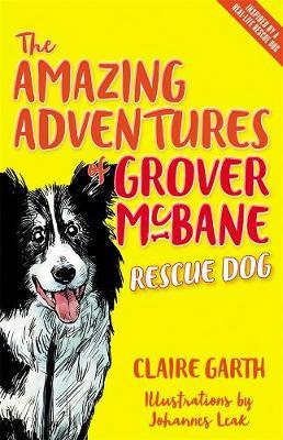 The Amazing Adventures of Grover McBane, Rescue Dog by Claire Garth image