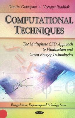 Computational Techniques on Hardback by Dimitri Gidaspow