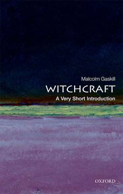 Witchcraft: A Very Short Introduction by Malcolm Gaskill image
