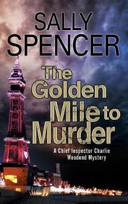 The Golden Mile to Murder by Sally Spencer image