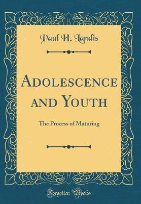 Adolescence and Youth by Paul H. Landis image