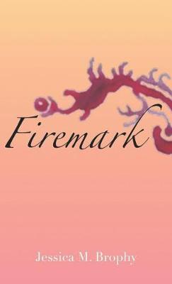 Firemark by Jessica Brophy image