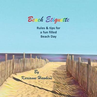 Beach Etiquette by Karianne Hawkins image