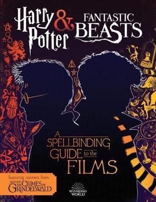 Harry Potter & Fantastic Beasts: A Spellbinding Guide to the Films of the Wizarding World by Scholastic image
