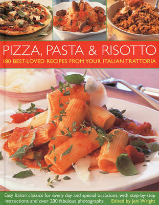 180 Best-ever Pizza, Pasta & Risotto by Jeni Wright image