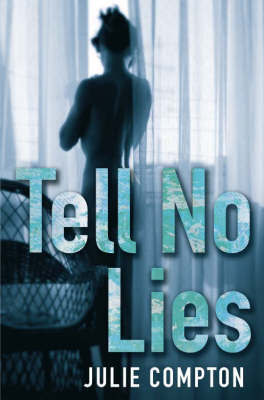 Tell No Lies by Julie Compton image