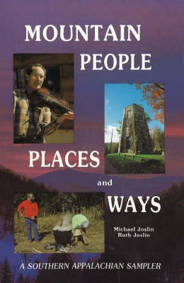 Mountain People, Places and Ways: A Southern Appalachian Sampler by Michael Joslin image