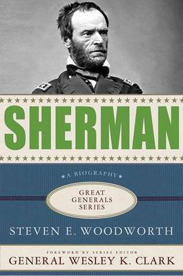 Sherman by Steven E Woodworth