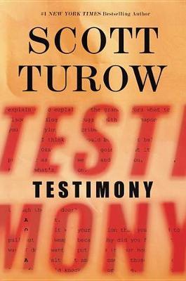 Testimony on Hardback by Scott Turow