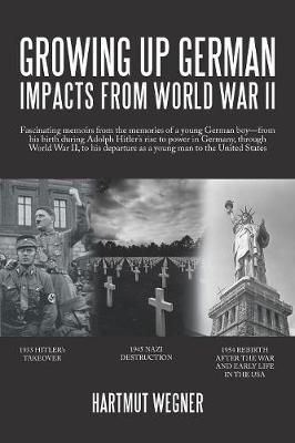 Growing Up German by Hartmut Wegner image