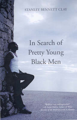 In Search Of Pretty Young Black Men by Stanley Bennett Clay image