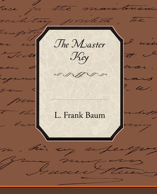 The Master Key on Paperback by L.Frank Baum