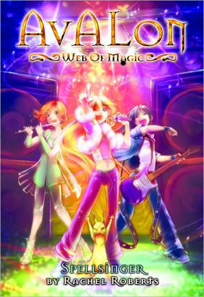 Avalon: Web of Magic: Bk. 5: Spellsinger by Rachel Roberts image
