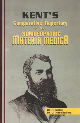 Kent's Comparative Repertory of the Homeopathic Materia Medica by R. Dockx image